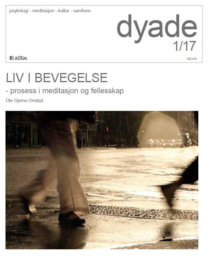 Dyade 2017/01: Liv i bevegelse