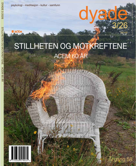 Dyade 2026/3 STILLHETEN OG MOTKREFTENE