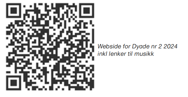 dyade 2024 2 lenken til musikk